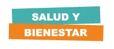 SALUD Y BIENESTAR